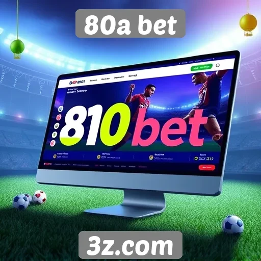 Análise das funcionalidades do site 80a bet